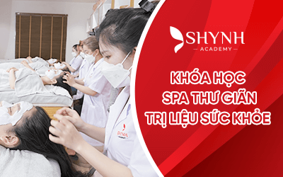 KHÓA HỌC SPA THƯ GIÃN TRỊ LIỆU SỨC KHỎE