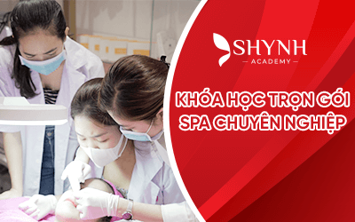 KHÓA HỌC TRỌN GÓI SPA CHUYÊN NGHIỆP